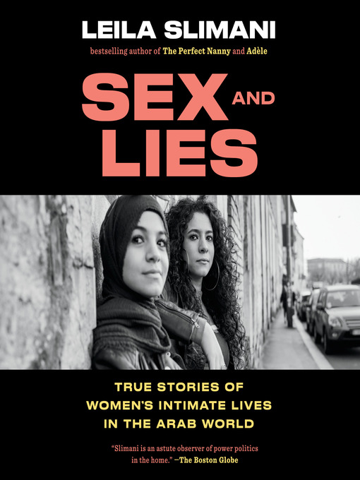 Title details for Sex and Lies by Leila Slimani - Available